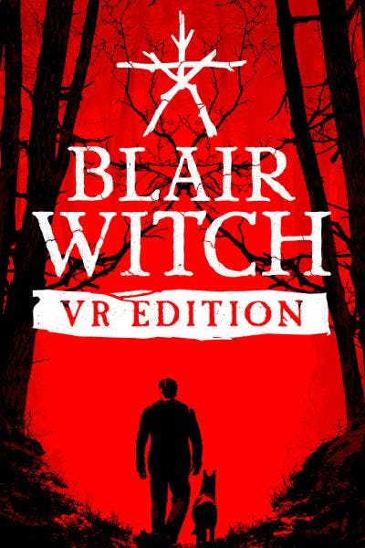 Blair Witch VR Edition