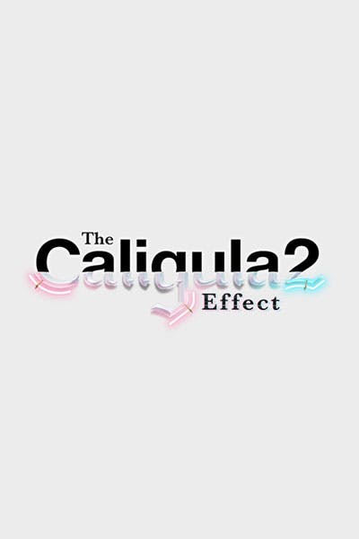 The Caligula Effect 2